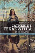 Catherine Tekakwitha et les jésuites